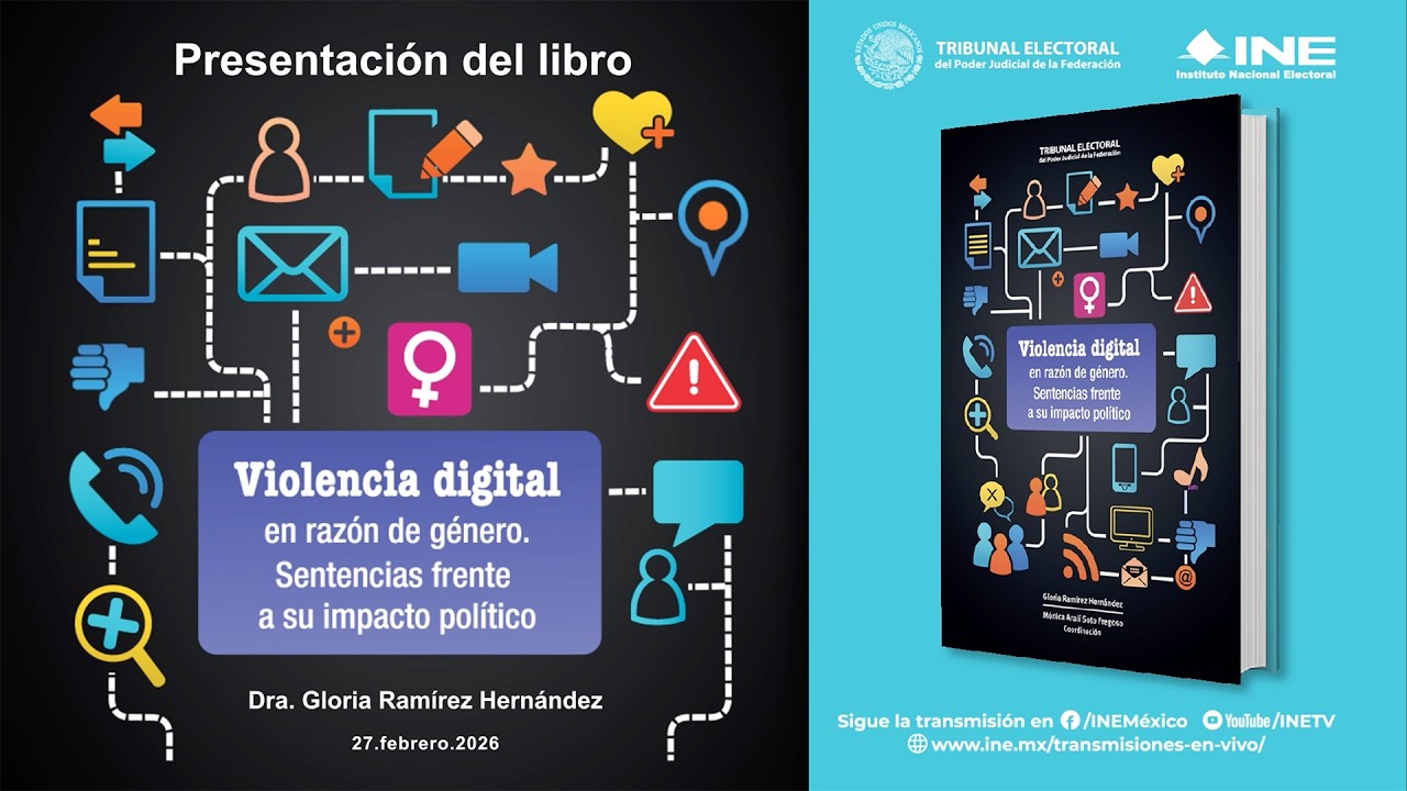 ¨Violencia Digital en Razón de Genero, Sentencias Frente a su Impacto Politico¨ (27/02/2026)