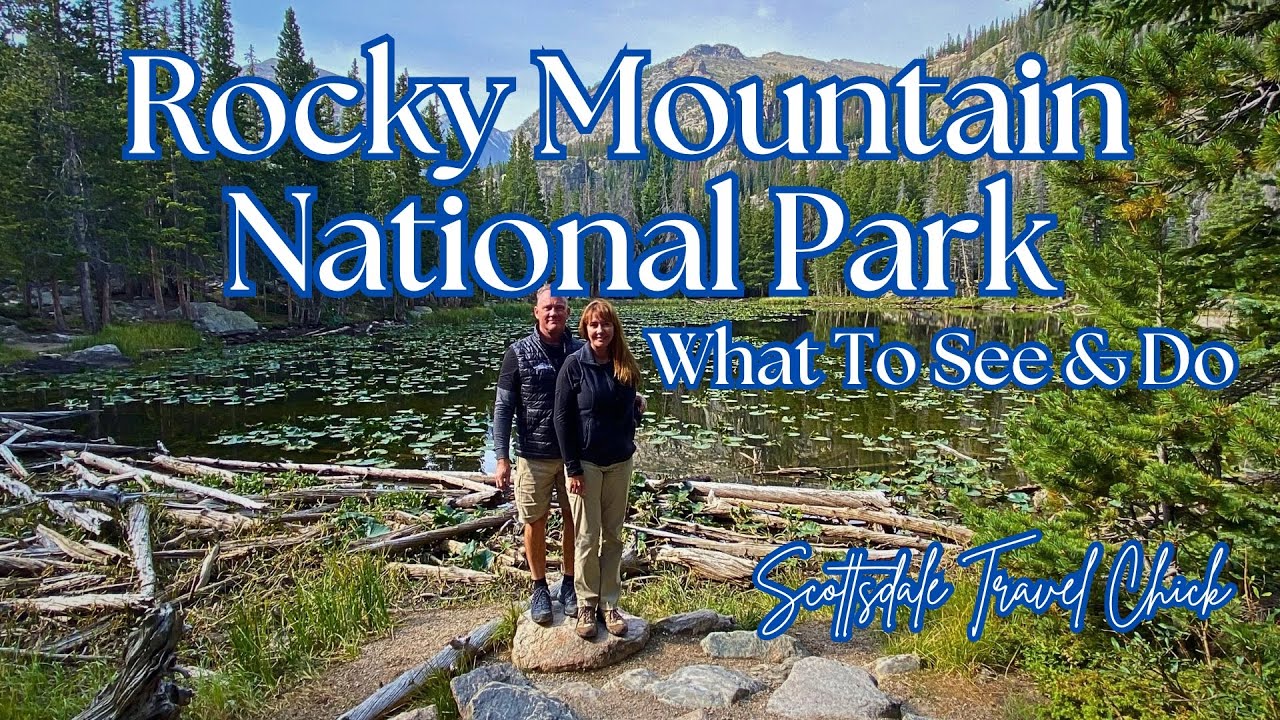Rocky Mountain National Park - Day Trip, How To See it and What To Do