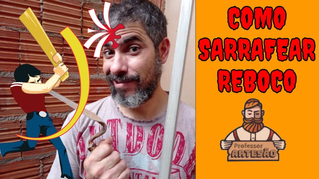 ''SARRAFEAR'' - TÉCNICA PARA APLAINAR A MASSA DO REBOCO!