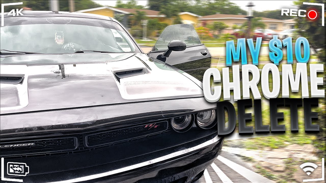 How I Chrome Delete My Dodge Challenger At Home For $10!
