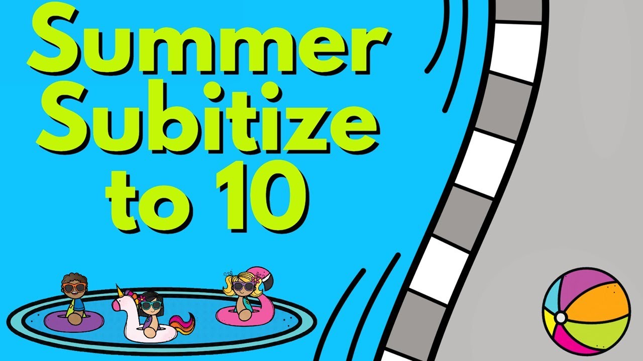 Summer Subitize to 10