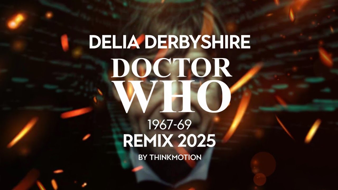Thinkmotion | Full Theme Music | Delia Derbyshire - Doctor Who 1967-69 Remix 2025