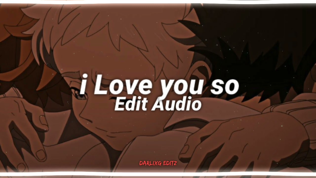 I Love you so - The Walters [edit audio]