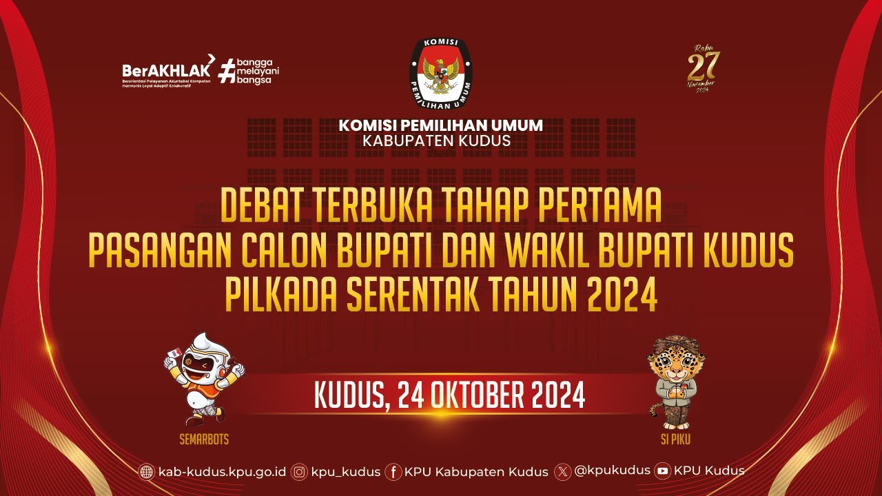 DEBAT TERBUKA TAHAP PERTAMA CALON BUPATI DAN WAKIL BUPATI KUDUS TAHUN 2024