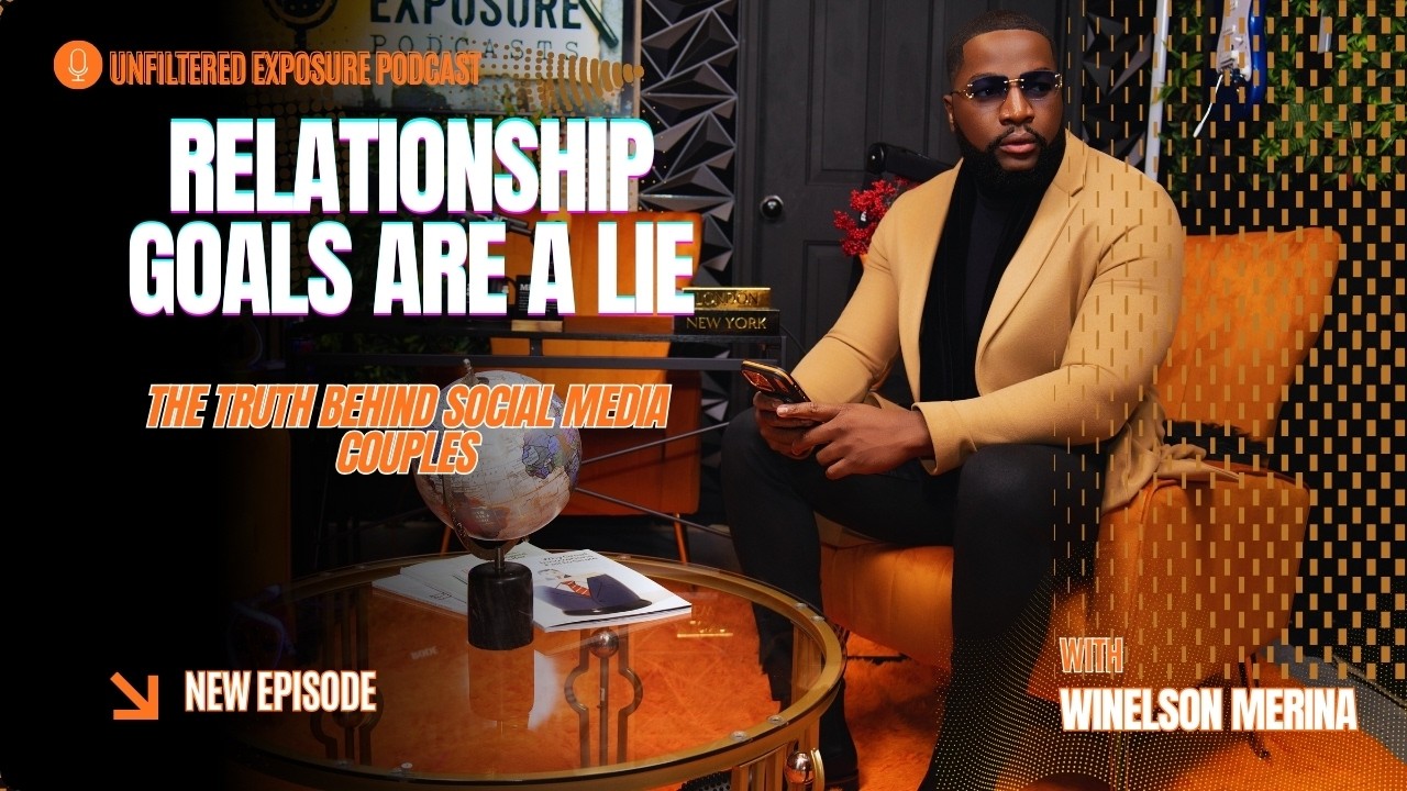 Relationship Goals | What Nobody's Saying | Are You Getting It Wrong?