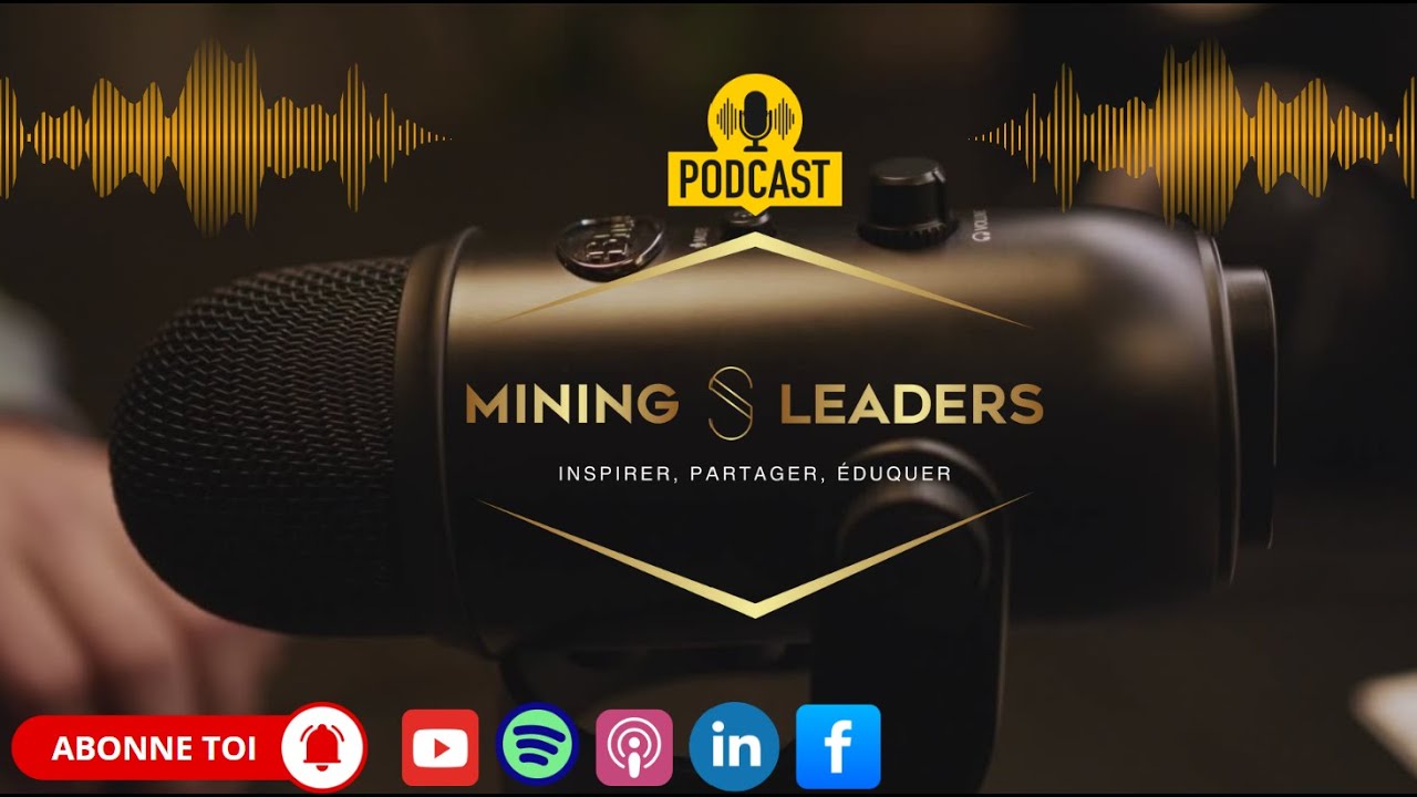 EP0 &ndash; Annonce Podcast Mining Leaders | Youssouf Ahmadou (Fondateur)