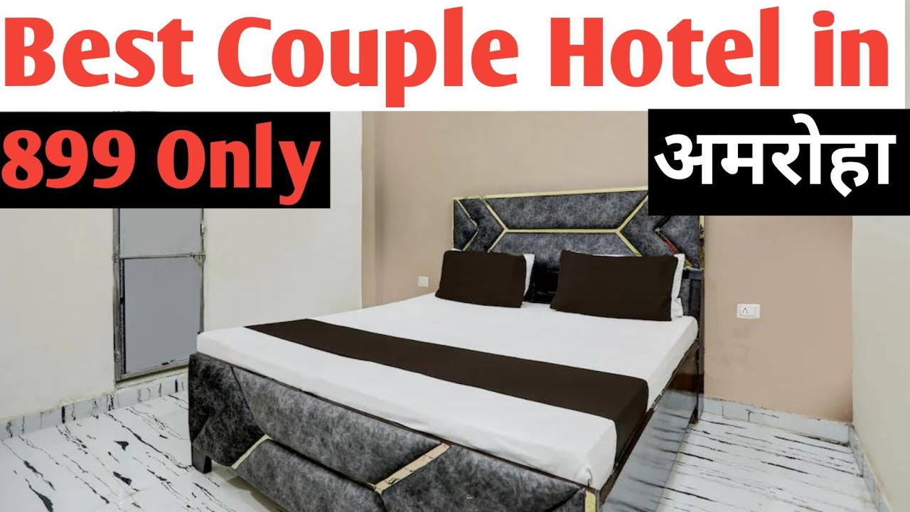 BEST COUPLE HOTEL IN AMROHA BEST BUDGET HOTEL IN AMROHA 
