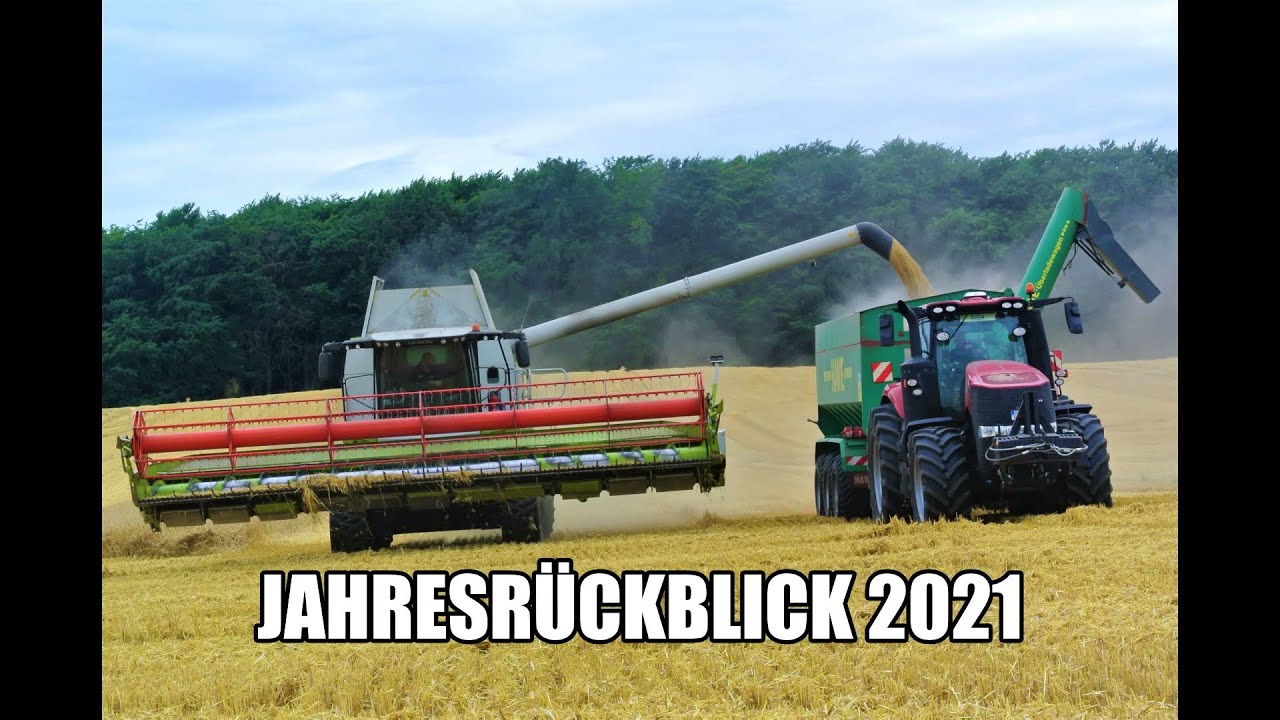 Jahresr&uuml;ckblick 2021/ Landtechnik-Filmer/ Best of 2021/ Teil 1