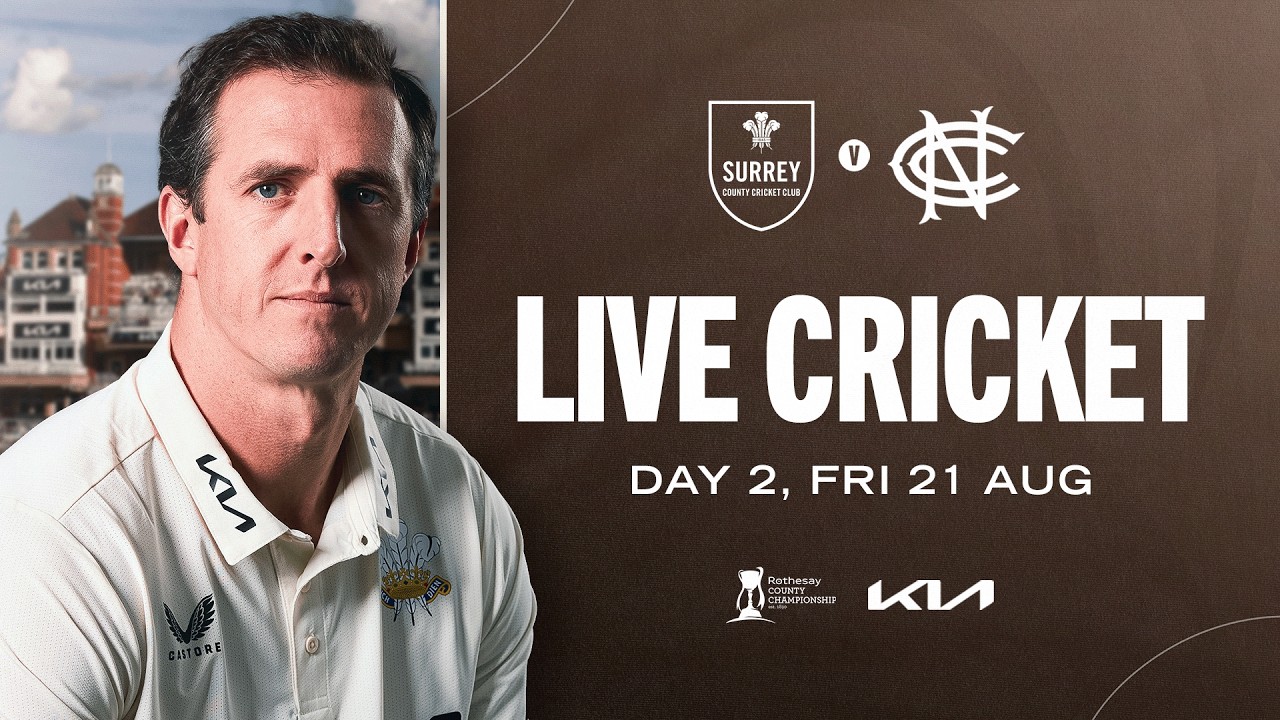 🔴 LIVE: Surrey v Nottinghamshire | DAY TWO | Rothesay County Championship