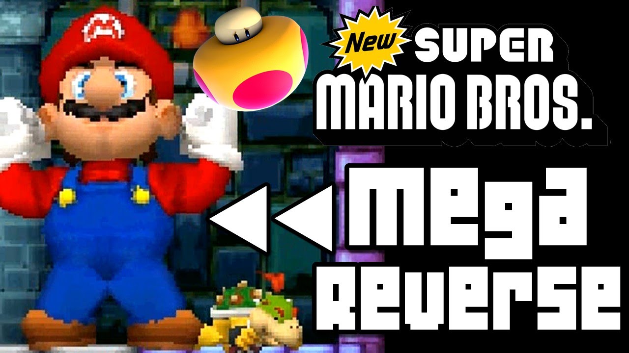 New Super Mario Bros ALL BOSSES with Mega Mushrooms in REVERSE (DS)