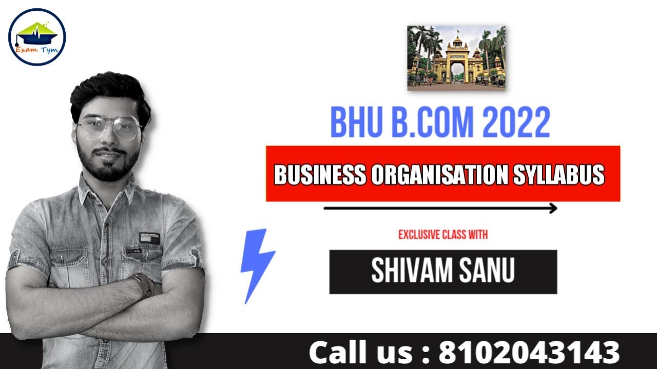 BHU B.COM BUSINESS ORGANISATION || DETAILED SYLLABUS || BHU ENTRANCE EXAM 2022