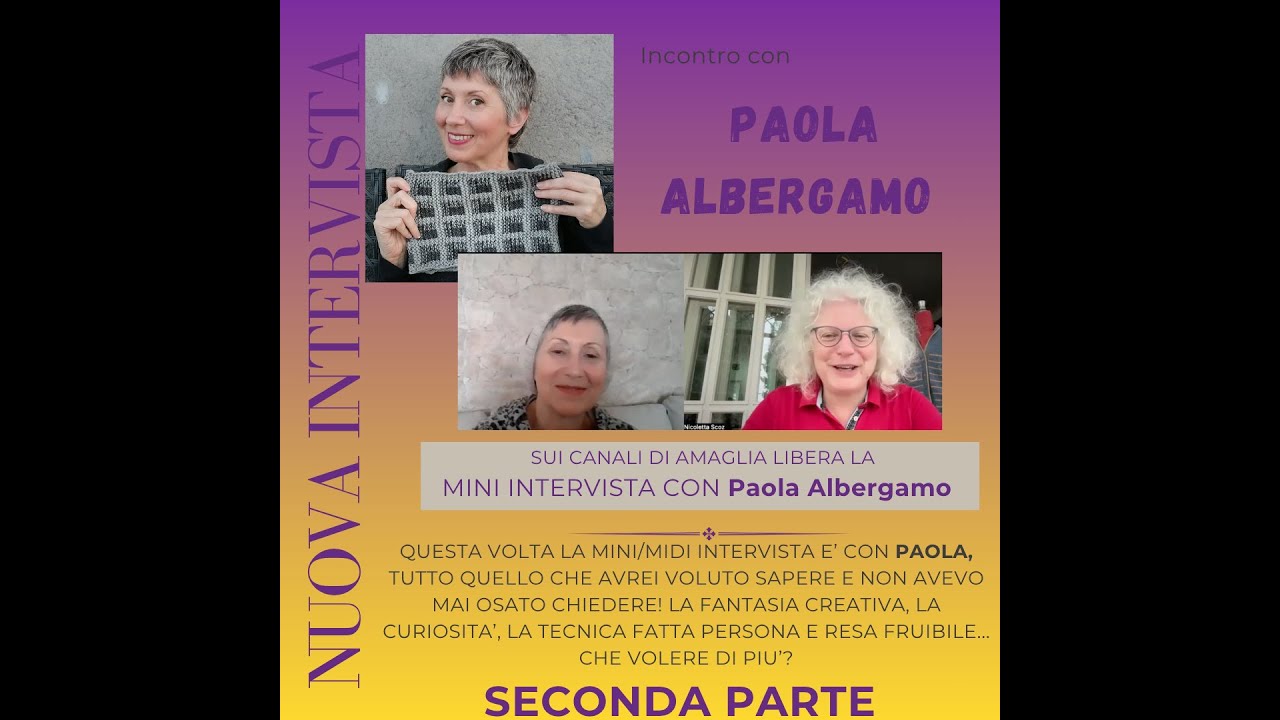 PAOLA ALBERGAMO - 2 PARTE