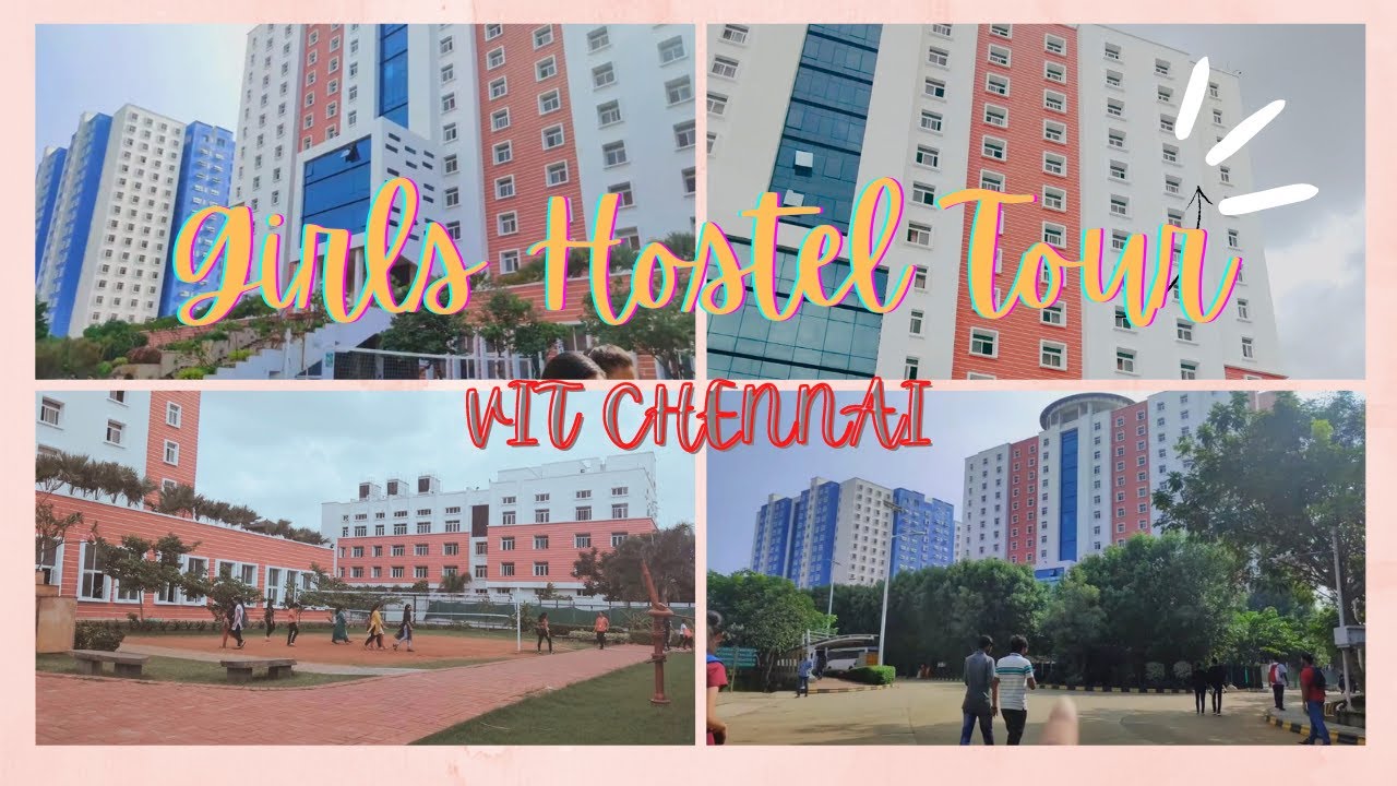 VLOG |  GIRLS HOSTEL TOUR 2022 |VIT CHENNAI