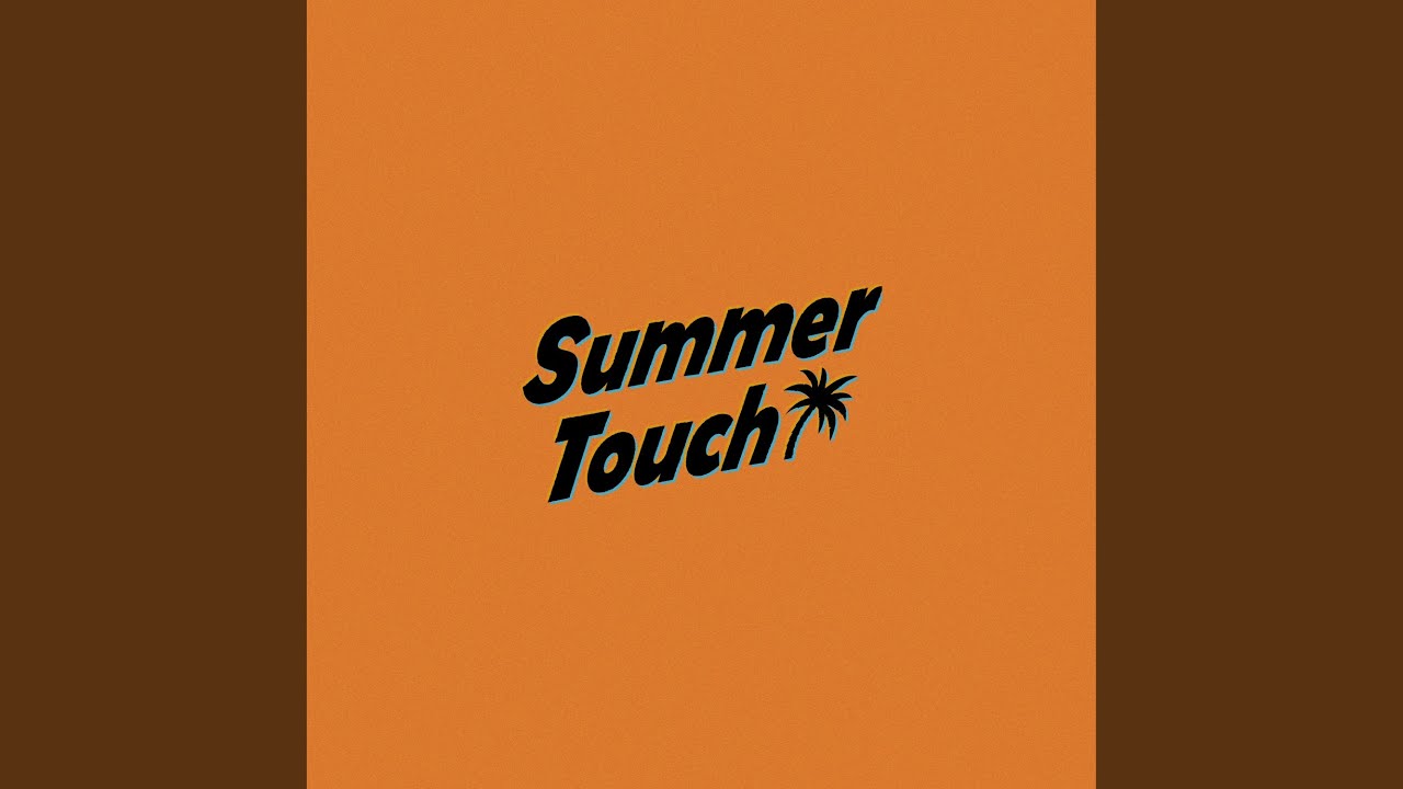 Summer Touch