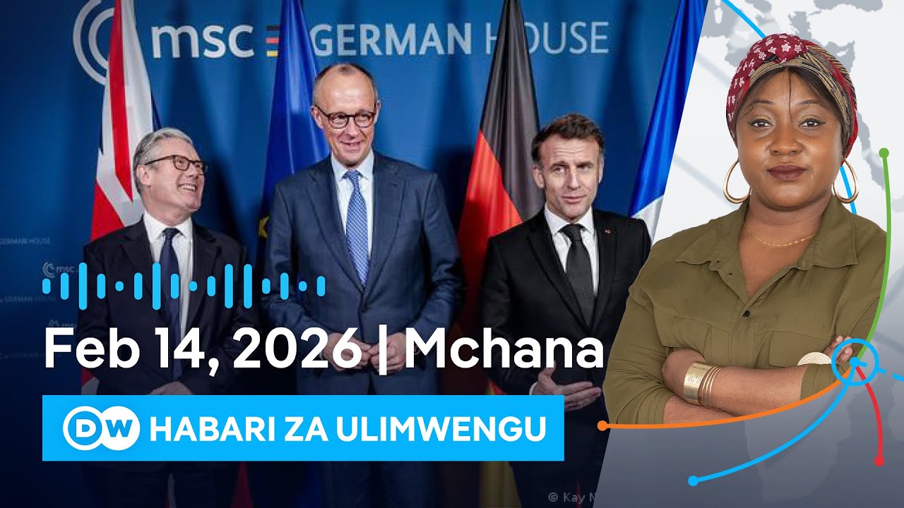 DW Kiswahili Habari za Ulimwengu | 14.02.2026 | Mchana | Swahili Habari leo | Podcast