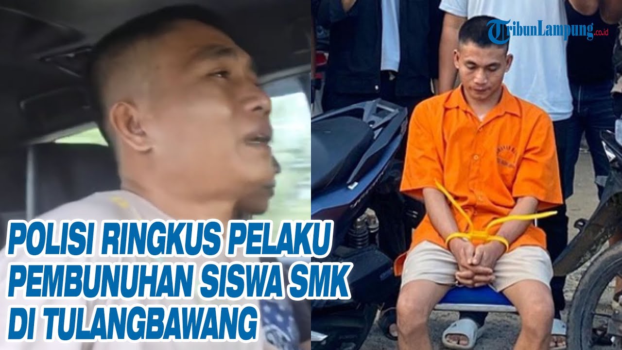 Polisi Ringkus Pelaku Pembunuhan Siswa SMK di Tulangbawang