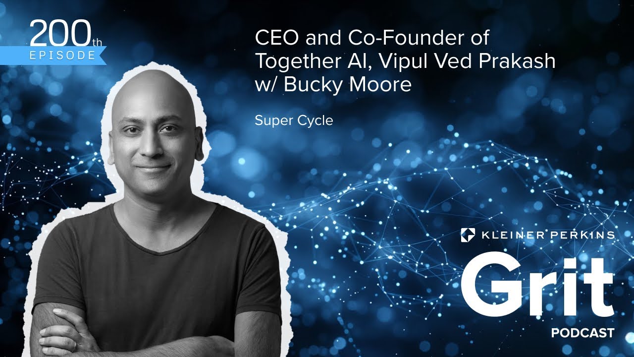 CEO and Co-Founder Together AI, Vipul Ved Prakash w/ Bucky Moore