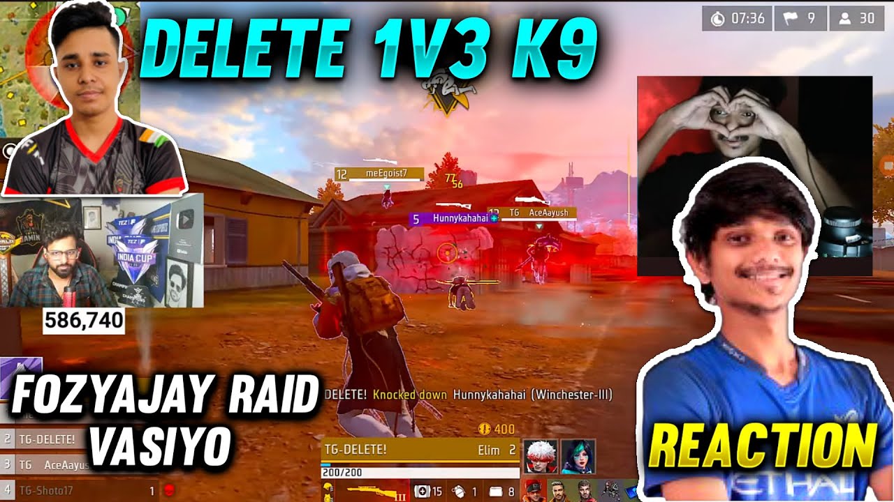 TG DELETE 1V3 K9 ESPORTS | DELETE CHANGE THE ROLE ? FOZYAJAY RAID VASIYO 💕VASIYO REACTION AFTER RAID
