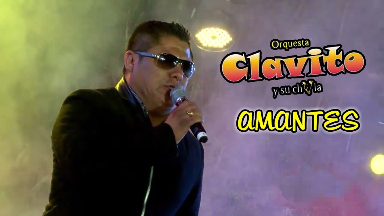 CLAVITO Y SU CHELA - AMANTES [ OFICIAL 2017 ] ᴴᴰ