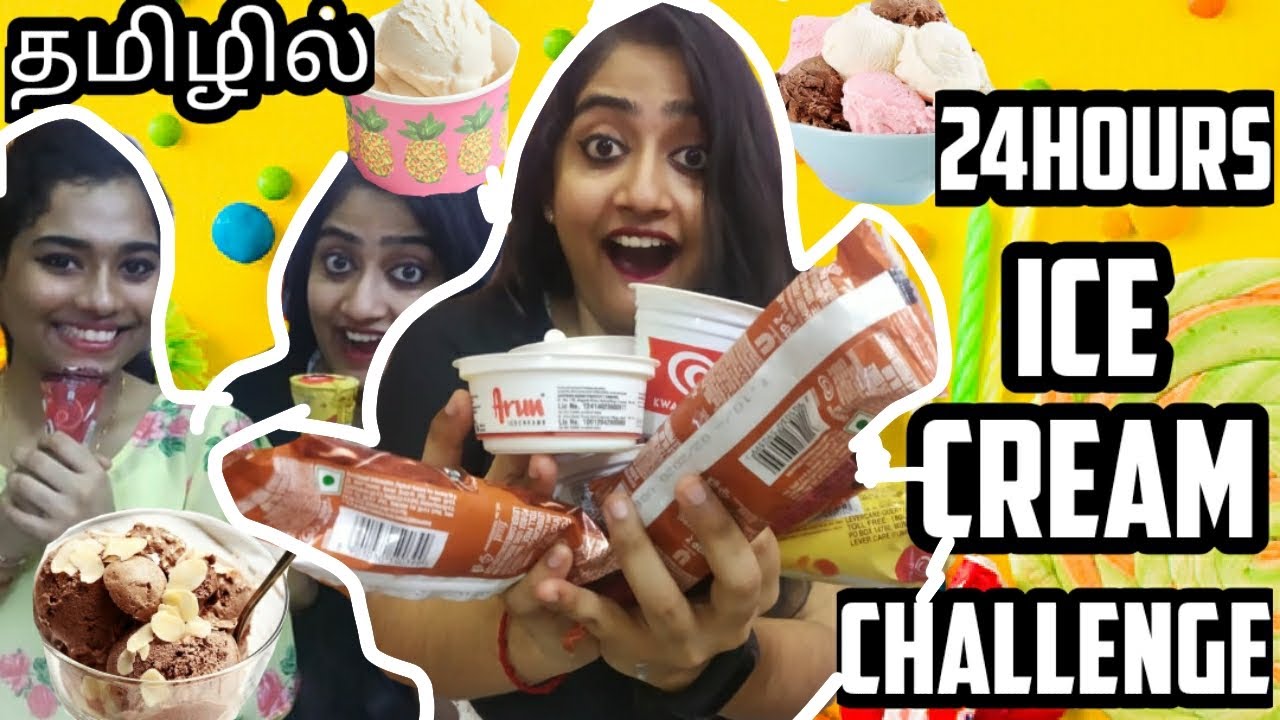 I ate **ONLY ICE CREAM**  for 24HOURS CHALLENGE [TAMIL] | 24HOURS FOOD CHALLENGE in tamil