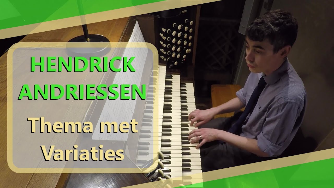 Hendrik Andriessen - Thema met Variaties - Ben Bloor