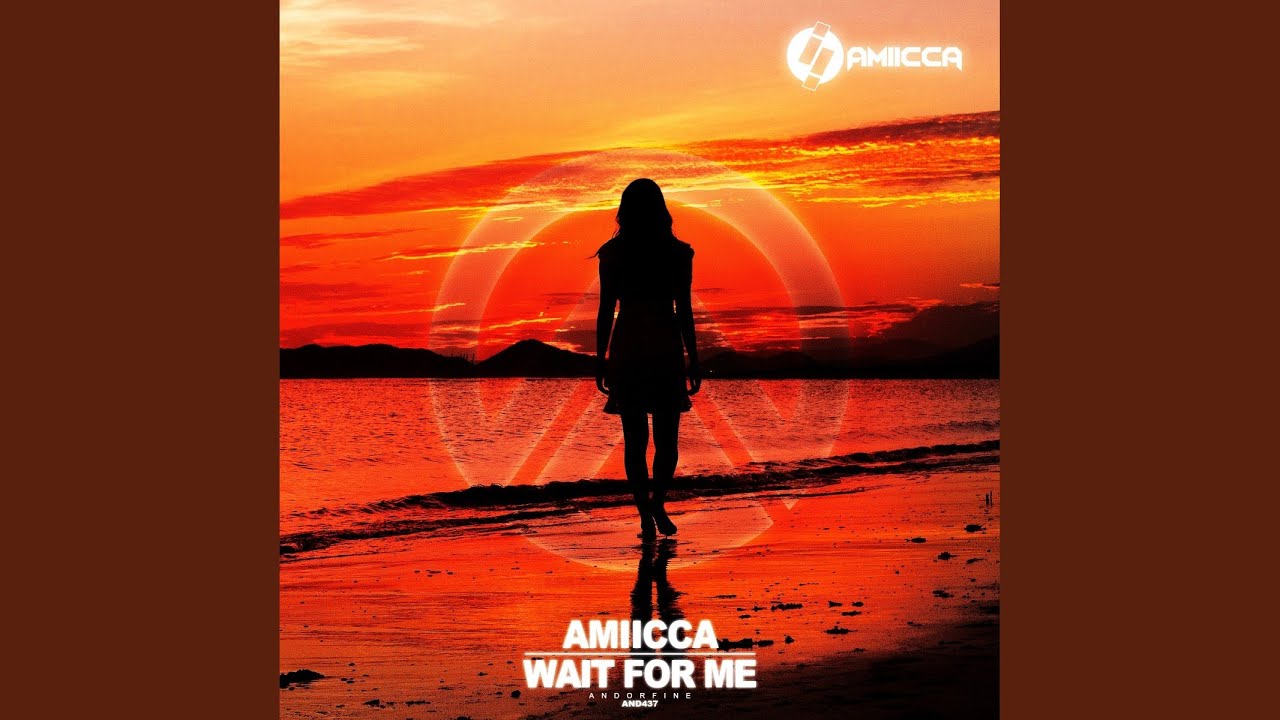 Wait for Me