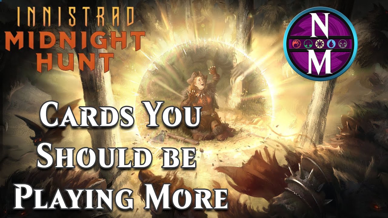 10 Cards You're Probably Underrating in Midnight Hunt | Magic: the Gathering | Nizzanotes #6