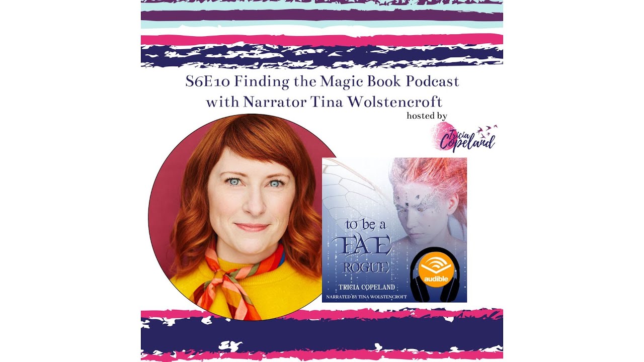 Interview with To be a Fae Rogue Realm Chronicles YA Fantasy with Narrator Tina Wolstencroft
