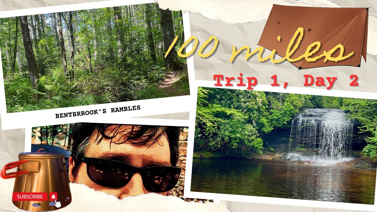 100 Miles, Trip 1, Day 2