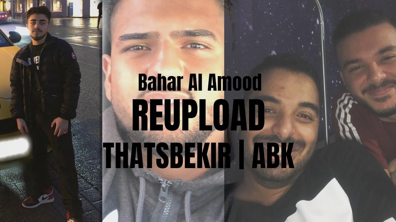 BAHAR AL AMOOD | ABK/THATSBEKIR -REUPLOAD
