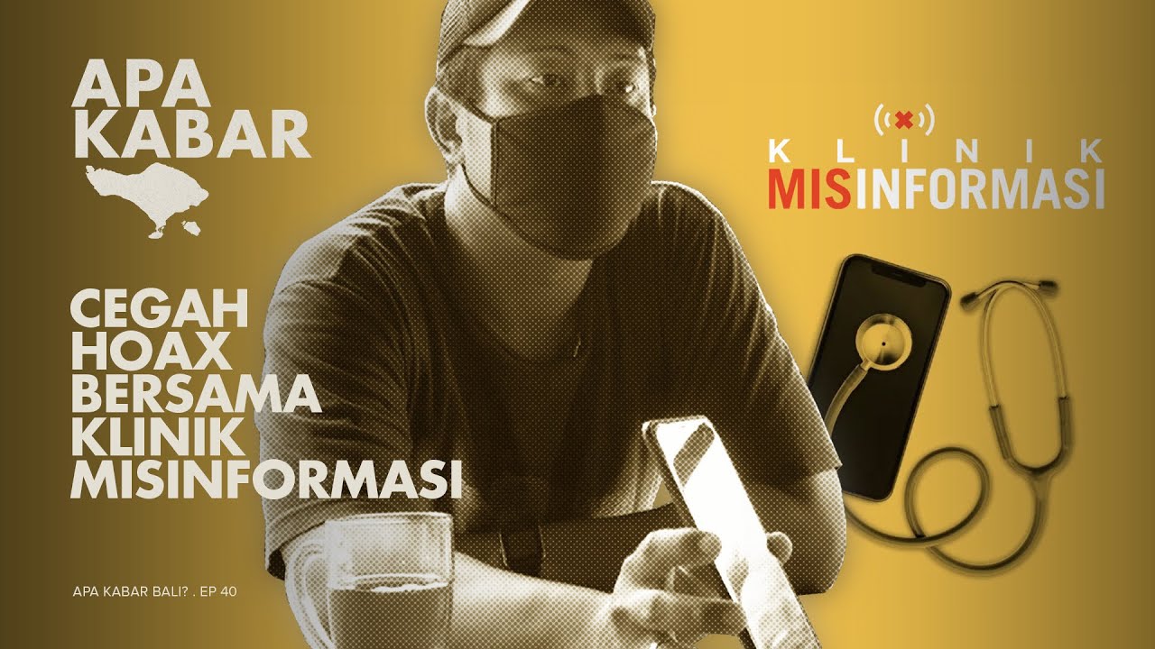 Cegah Hoax Bersama Klinik Misinformasi | APA KABAR BALI?