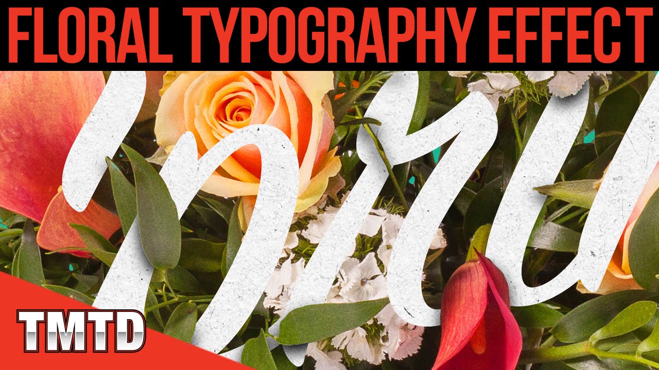 Floral Typography Effect in Photoshop
