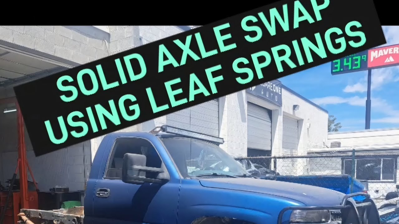 Leaf Spring GM Solid Axle Swap