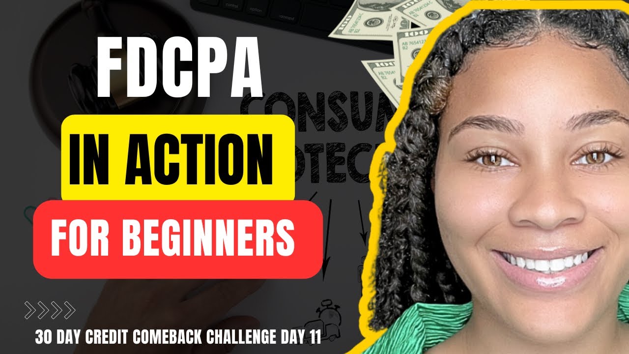 FDCPA in Action: Real Examples of Debt Collector Violations & How to Respond (30 Day CCC Day 11)