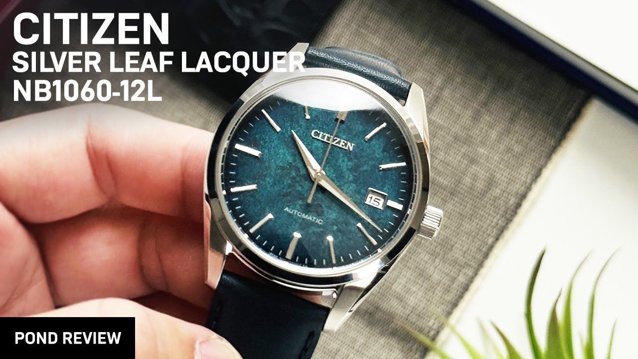หน้าปัดดีที่สุดในงบหมื่นกว่าบาท! Citizen Silver Leaf Lacquer NB1060-12L