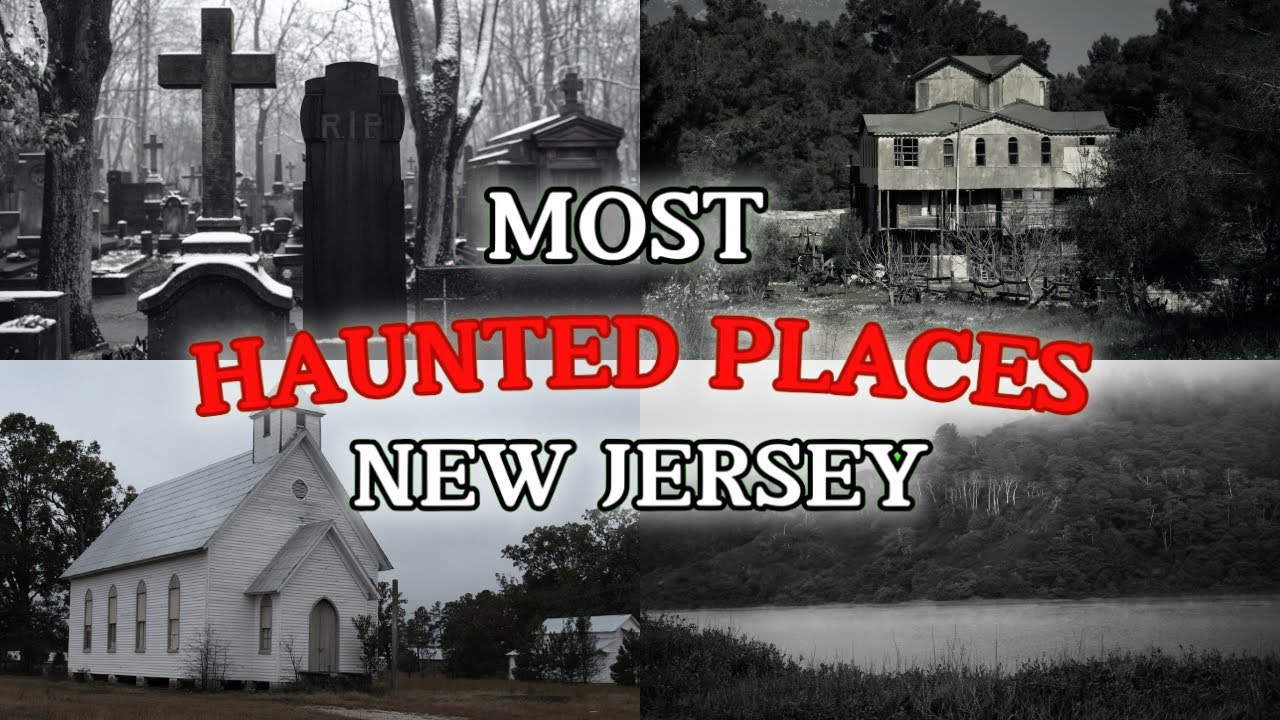 All The Most Haunted Places in New Jersey | True Horror Stories from Paranormal Sites