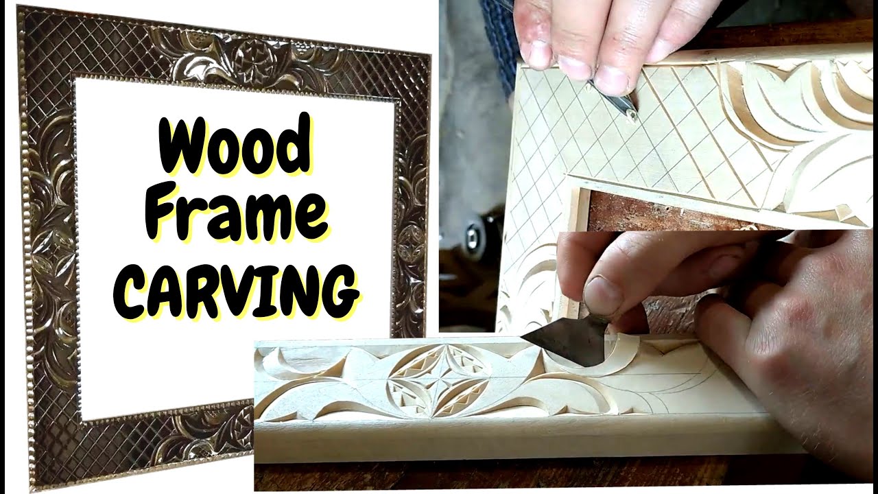 CARVED Wooden FRAME | Framing Artwork | DIY Woodworking