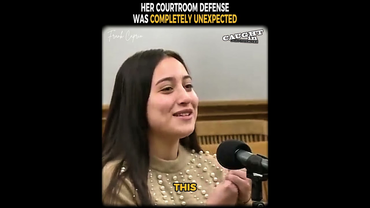 Her Courtroom Defense Was Completely Unexpected!