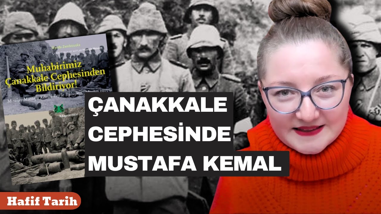 Çanakkale Cephesinde Mustafa Kemal