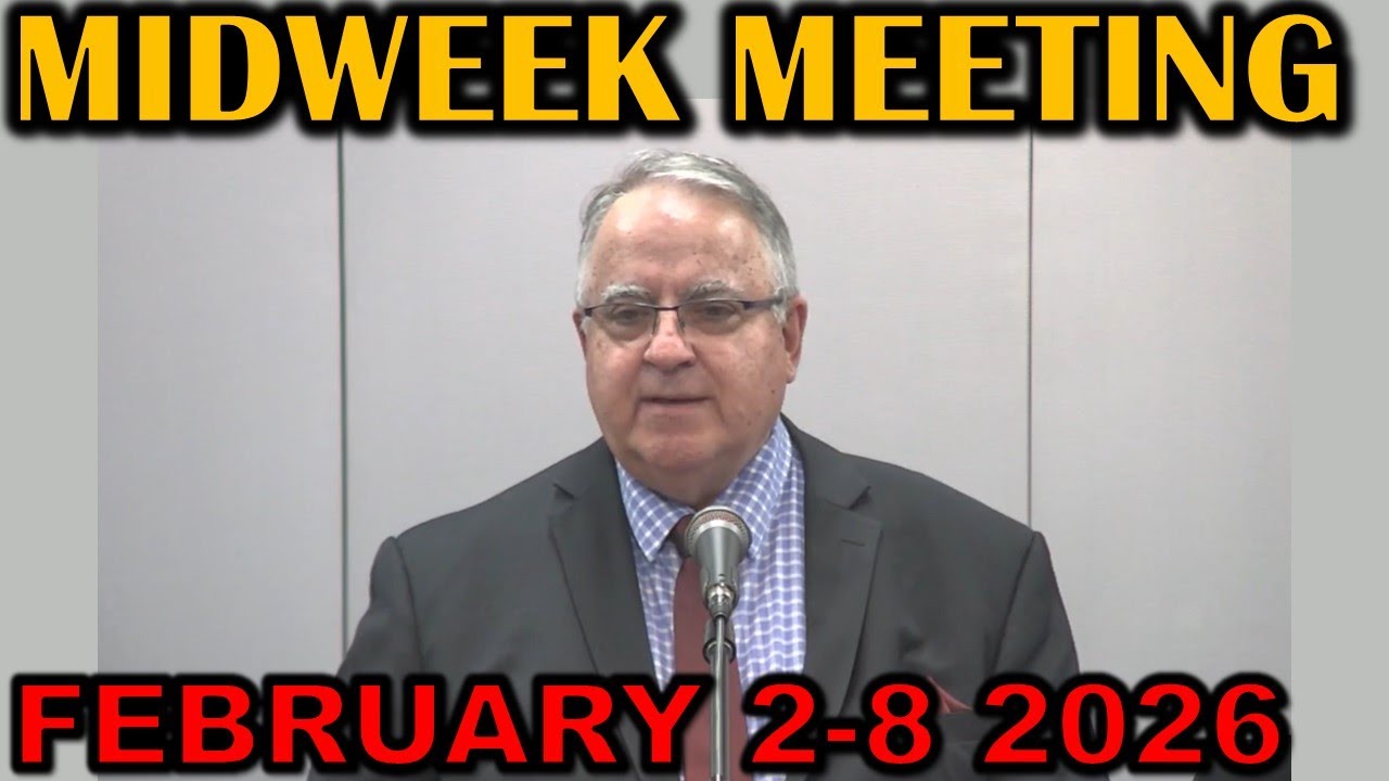 JW Midweek Meeting for this Week February 2-8 2026