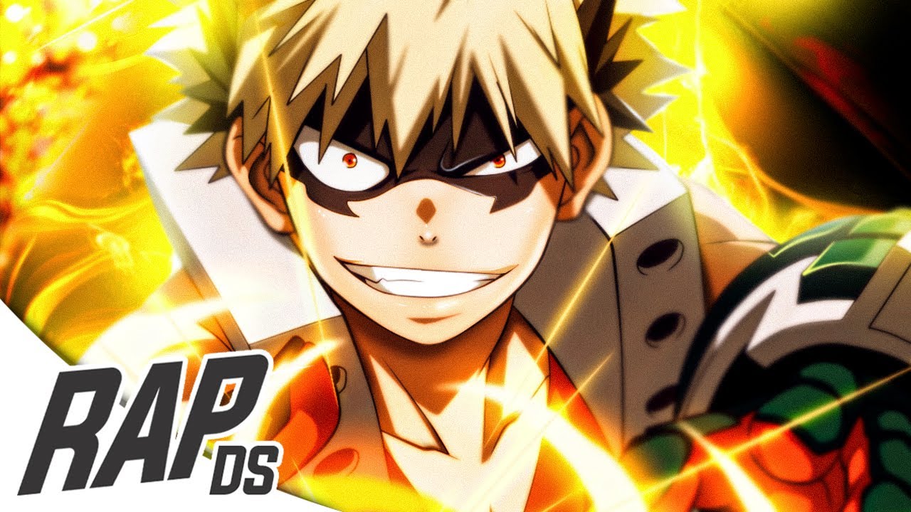 🔥 KACCHAN RAP 🔥 (Boku No Hero) || El Número Uno || DarckStar (Prod.Didker)