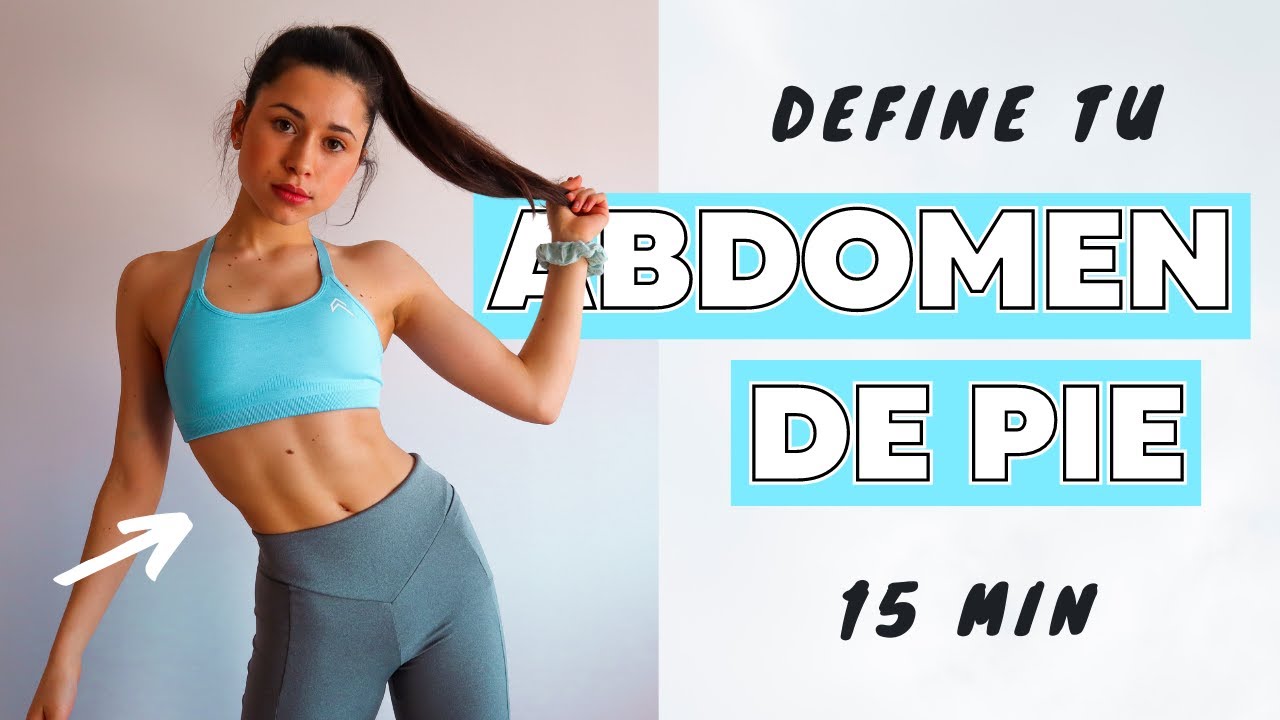 Ejercicios ABDOMINALES DE PIE en casa para APLANAR ABDOMEN Y REDUCIR CINTURA | marcar abs | 15 min