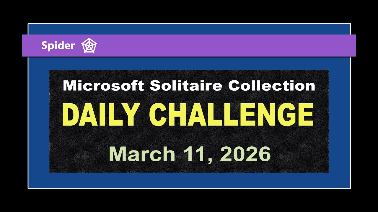 Microsoft Solitaire Collection | Daily Challenge March 11, 2026 | Spider Expert
