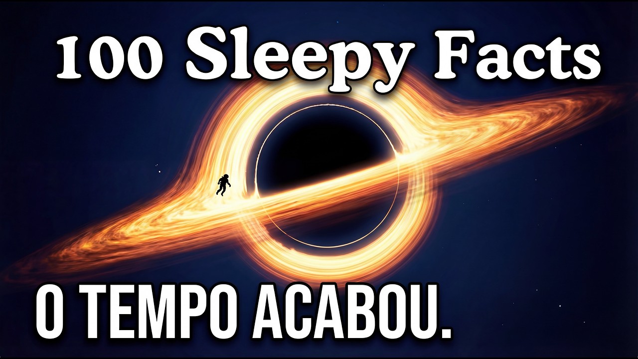 O Lado Escuro do Tempo: 110 Fatos sobre Buracos Negros (Documentário para Dormir)