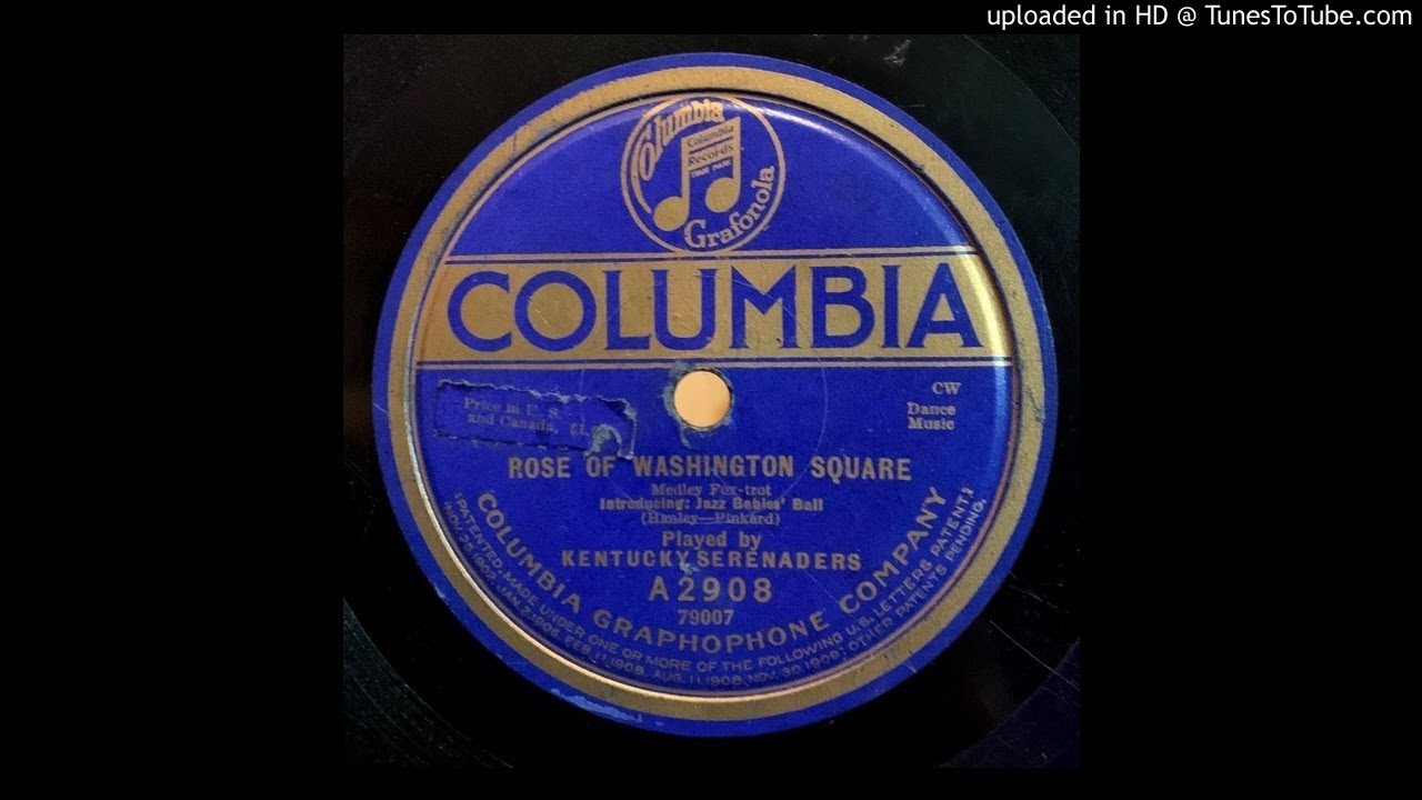 Kentucky Serenaders ‎– Rose Of Washington Square (1920)