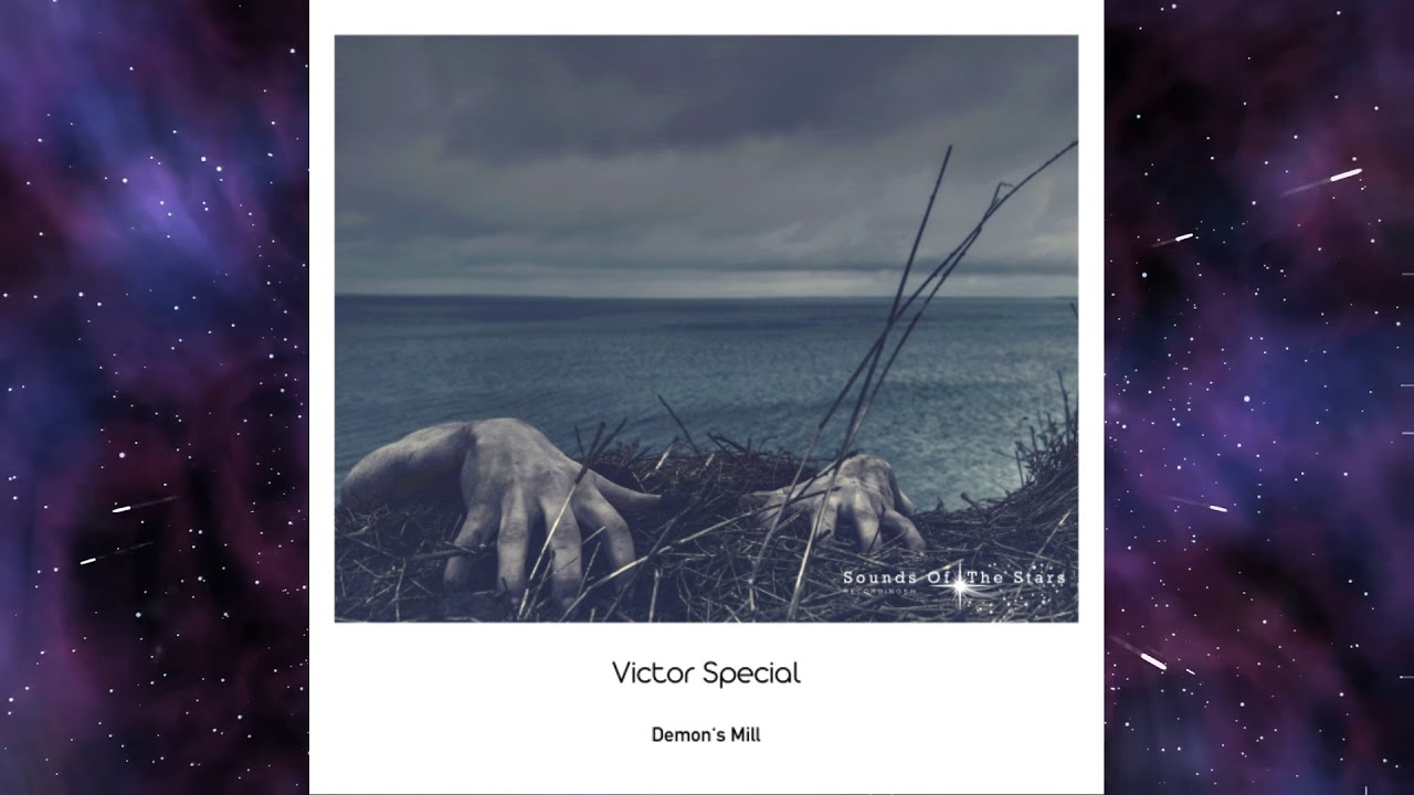 Victor Special - Demon's Mill     (Sounds Of The Stars Recordings Promo)