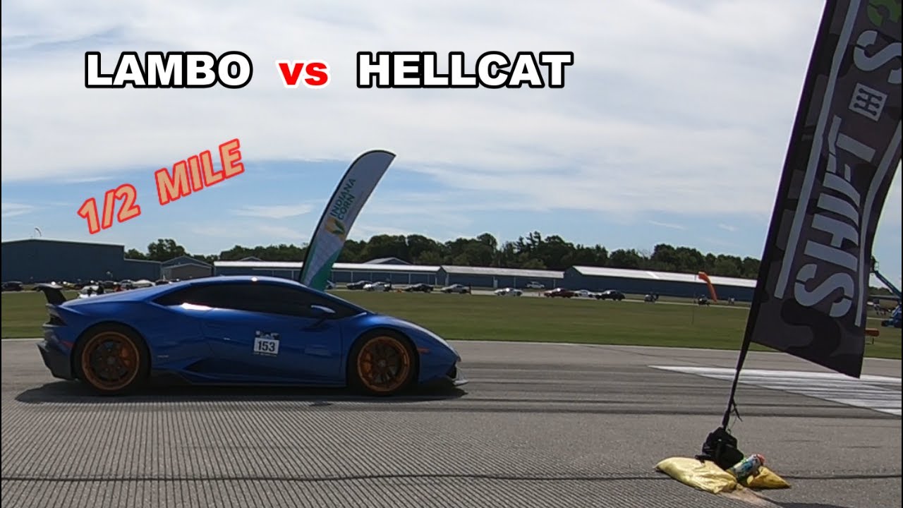 Lamborghini Huracan vs Challenger Hellcat Half Mile Drag Race Indy Airstrip Attack 2021 1/2 Mile