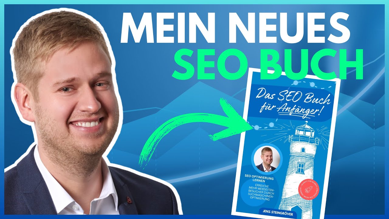 Mein SEO Buch: Das SEO Buch f&uuml;r Anf&auml;nger - Seo lernen und durchf&uuml;hren 🚀📚