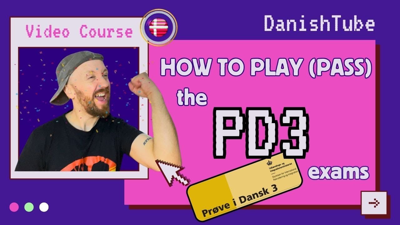 How to Pass the PD3 Danish Language Exams | Online Video Course #pd3