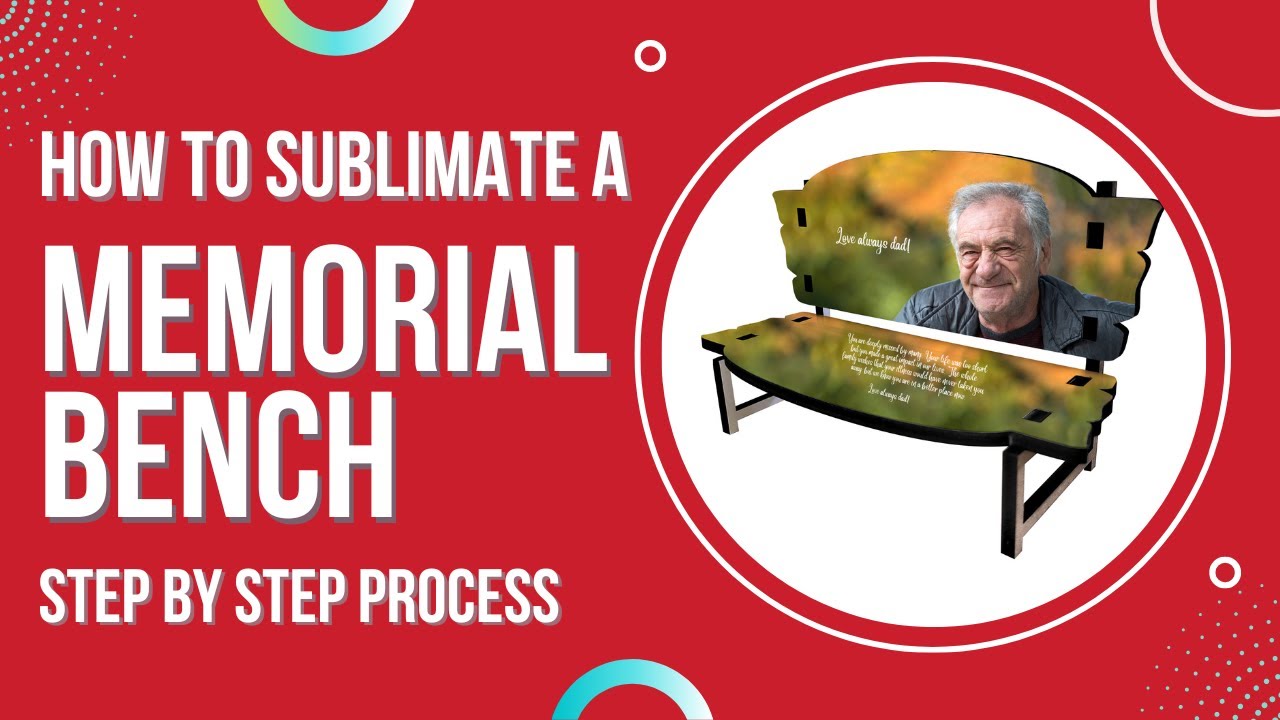 How to sublimate a Memorial Bench? Sublimation Memorial Bench step-by-step process explained.